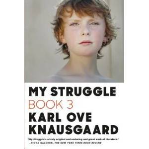 MY STRUGGLE BOOK 3 | Karl Ove Knausgaard, Don Bartlett (ISBN: 9780374534165)