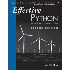 Effective Python | Brett Slatkin (ISBN: 9780134853987)