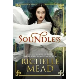 Soundless | Richelle Mead (2015)