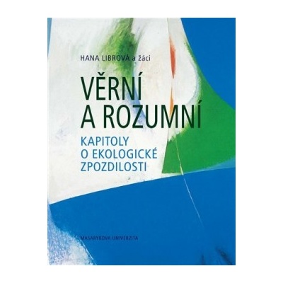 Věrní a rozumní - pevná Hana Librová CZ