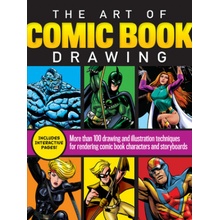 The Art of Comic Book Drawing: More Than 100 Drawing and Illustration Techniques for Rendering Comic Book Characters and Storyboards Aaseng MauryPaperback