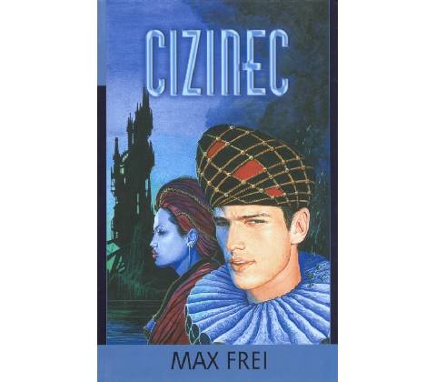 Cizinec - Max Frei