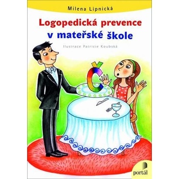 Logopedická prevence v mateřské škole - Milena Lipnická