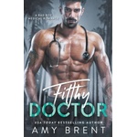 Amy Brent Filthy Doctor | Amy Brent