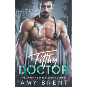 Amy Brent Filthy Doctor | Amy Brent