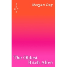 Oldest Bitch Alive
