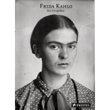 Frida Kahlo: Ihre Fotografien