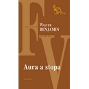 Aura a stopa - Walter Benjamin