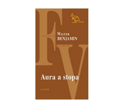 Aura a stopa - Walter Benjamin