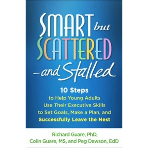 Smart but Scattered--and Stalled | Richard Guare, Colin Guare, Peg Dawson (ISBN: 9781462515547)