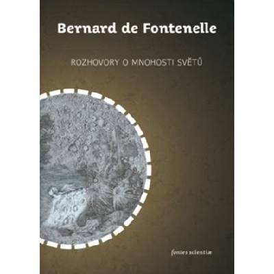 Rozhovory o mnohosti světů - Bernard de Fontenelle