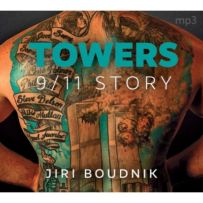 Towers, 9/11 Story - Jiří Boudník