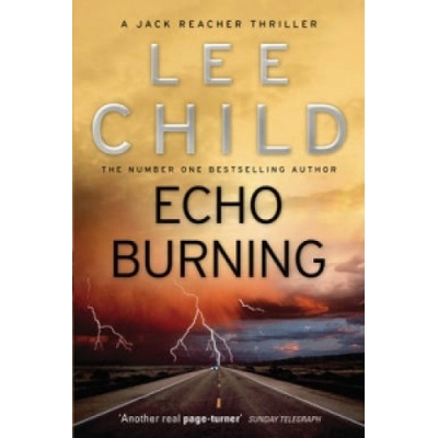 Echo Burning: - Jack Reacher 5 - Lee Child