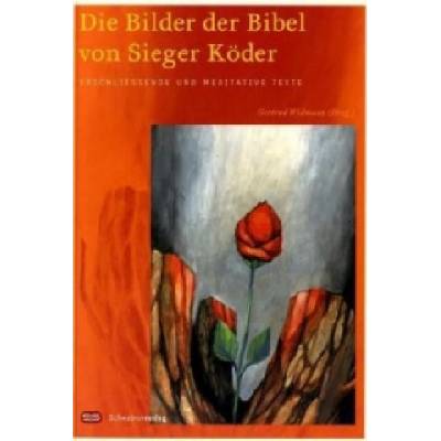 Die Bilder der Bibel von Sieger Köder