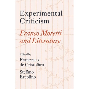 Experimental Criticism | Francesco De Cristofaro, Stefano Ercolino (ISBN: 9781804295076)