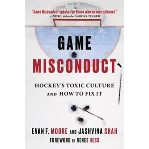 Game Misconduct: Hockey's Toxic Culture and How to Fix It (ISBN: 9781637272947)