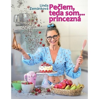 Pečiem, teda som... princezná