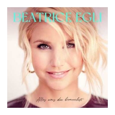 Beatrice Egli - Alles Was Du Brauchst CD