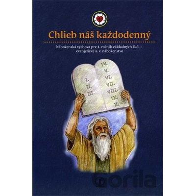 Chlieb náš každodenný 4 - Ingrid Peťkovská