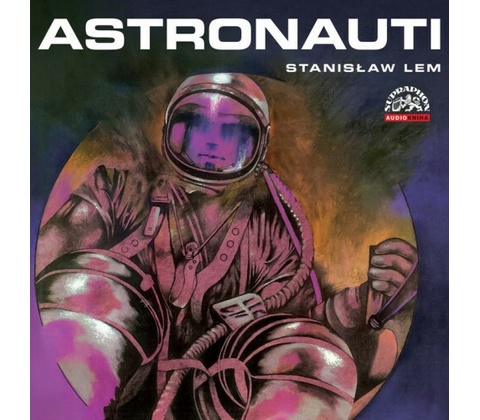 Astronauti - Stanislav Lem