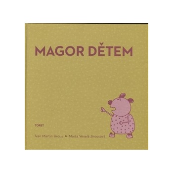 Magor dětem