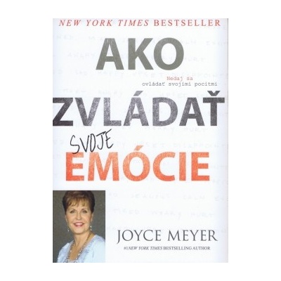 Ako zvládať svoje emócie Joyce Meyer