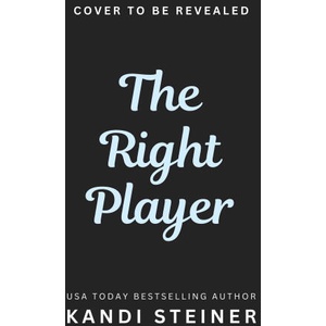 The Right Player | Steiner, Kandi (ISBN: 9781923232075)