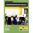 Compréhension orale 2 &amp; CD 2-e éd.