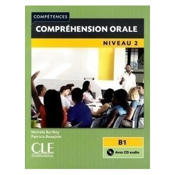 Compréhension orale 2 &amp; CD 2-e éd.