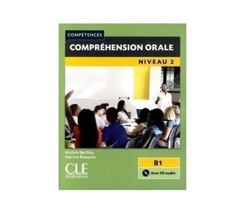 Compréhension orale 2 &amp; CD 2-e éd.