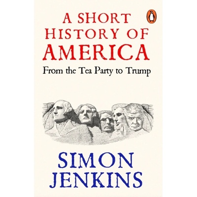A Short History of America - Simon Jenkins