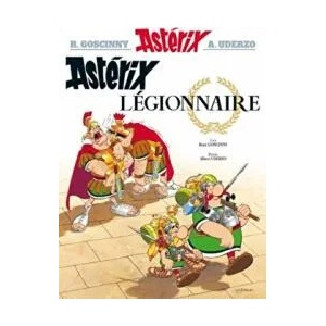 Asterix legionnaire | Albert Uderzo, René Goscinny (ISBN: 9782012101425)