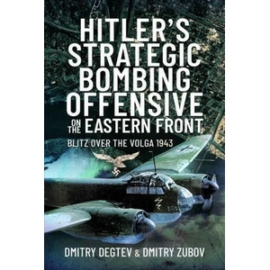 Hitler's Strategic Bombing Offensive on the Eastern Front | Dmitry Zubov (ISBN: 9781526789891)