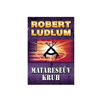 Matareseův kruh - Robert Ludlum
