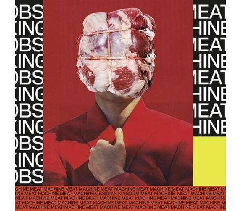 Meat Machine - Obsidian Kingdom CD