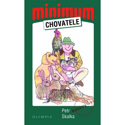 Minimum chovatele - 4. vydání Petr Skalka