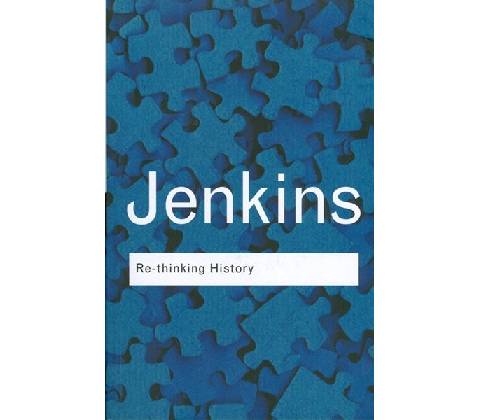 Re-thinking History