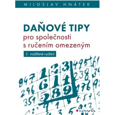 Daňové tipy pro společnosti s ručením omezeným Hnátek Miloslav 2025