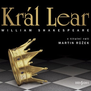 Radioservis William Shakespeare: Král Lear - 2CD (024109)