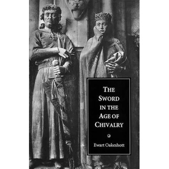 Image 1 of Sword in the Age of Chivalry | Ewart Oakeshott