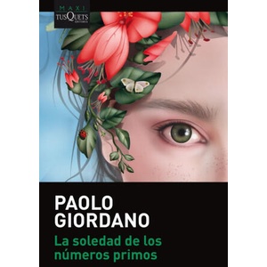 LA SOLEDAD DE LOS NUMEROS PRIMOS | PAOLO GIORDANO (2024)