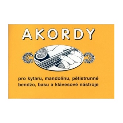 Akordy pro kytaru, mandolínu, bendžo, basu a klávesové nástroje - Jiří Macek; Marko Čermák