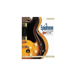 Epiphone Guitar Book | Walter Carter (ISBN: 9781617130977)