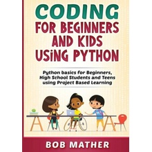 Coding for Beginners and Kids Using Python