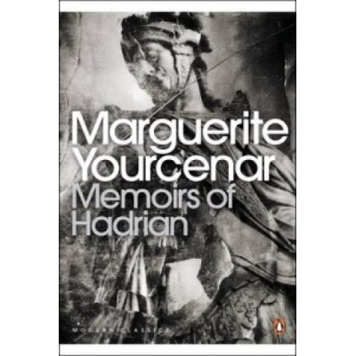 Memoirs of Hadrian - And Reflections on the Composition of Memoirs of Hadrian Yourcenar MargueritePaperback