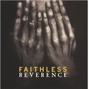 FAITHLESS: REVERENCE LP