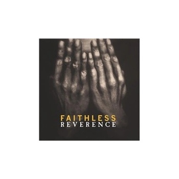 FAITHLESS: REVERENCE LP