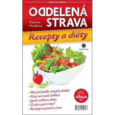 Oddelená strava - Recepty a diéty 2. vydanie