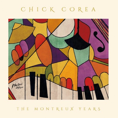 The Montreux Years Chick Corea LP