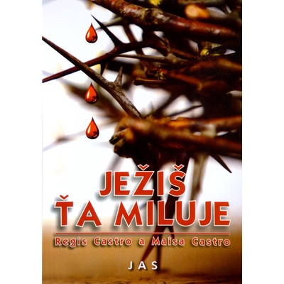 Ježiš ťa miluje / JAS - Regis Castro, Maisa Castro